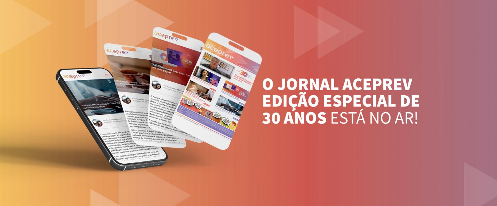 O jornal da Aceprev é um informativo trimestral, criado em 2004 com o intuito de levar a todos os Participantes informações de qualidade, com temas importantes como previdência , finanças, longevidade , bem estar, além de assuntos relevantes na gestão fin